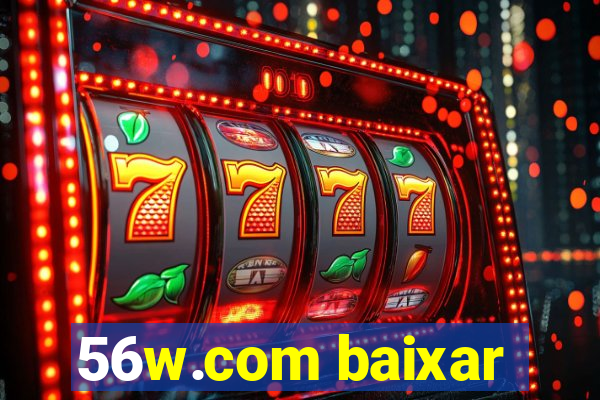 56w.com baixar