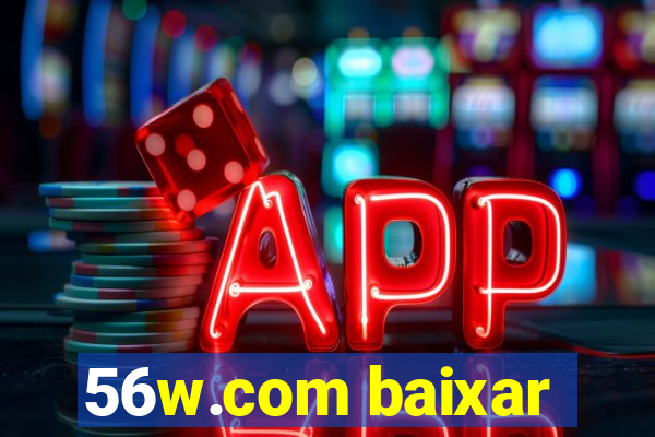 56w.com baixar