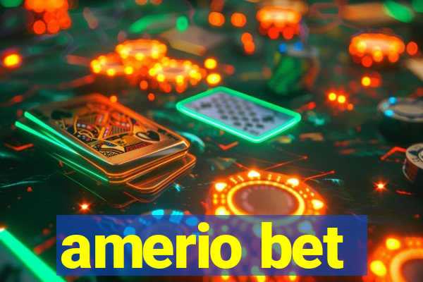 amerio bet