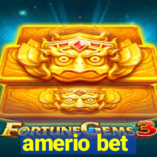 amerio bet