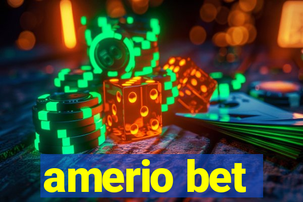 amerio bet