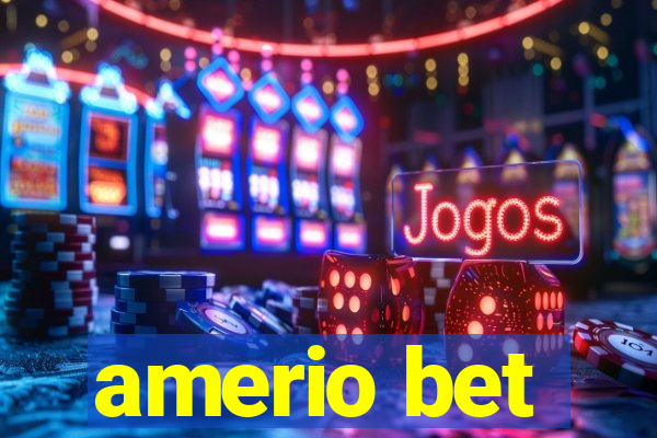 amerio bet