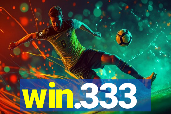 win.333