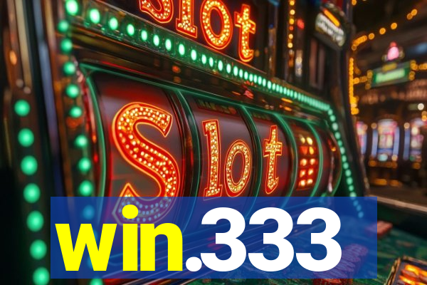 win.333