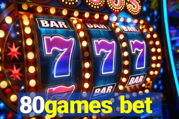 80games bet