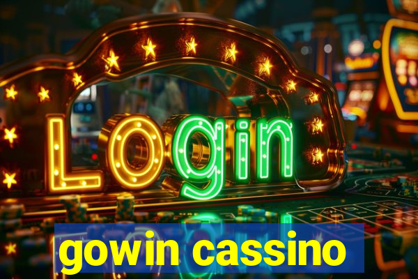 gowin cassino