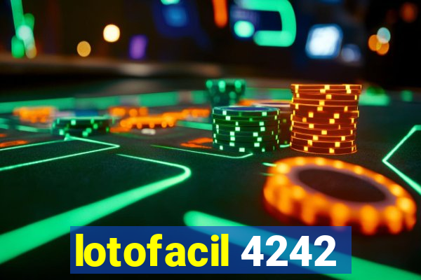 lotofacil 4242
