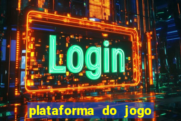 plataforma do jogo do tigrinho chinesa