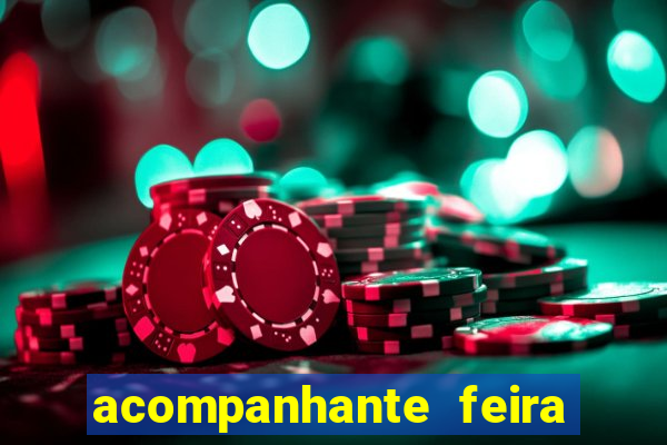 acompanhante feira de santana