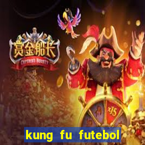 kung fu futebol clube download