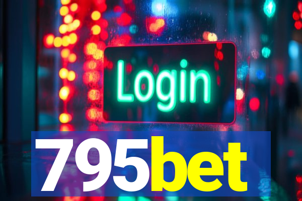 795bet