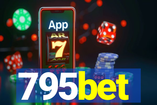 795bet