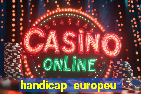 handicap europeu empate 1