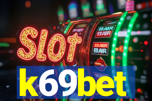 k69bet
