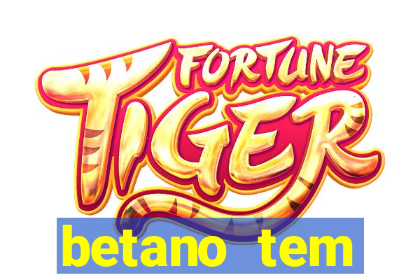 betano tem pagamento antecipado