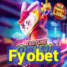 Fyobet