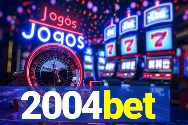 2004bet