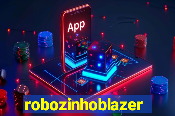 robozinhoblazer