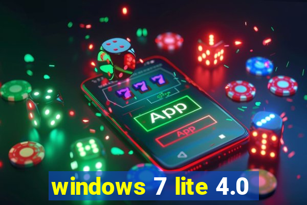 windows 7 lite 4.0