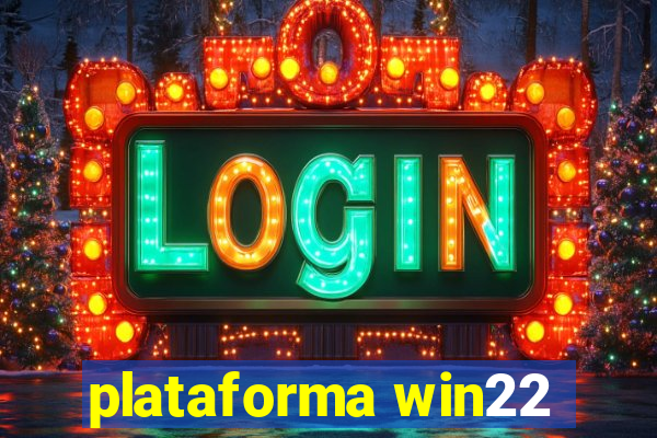 plataforma win22