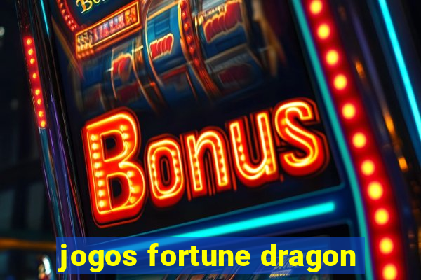 jogos fortune dragon