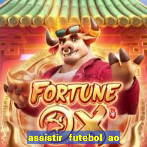 assistir futebol ao vivo gratis palmeiras