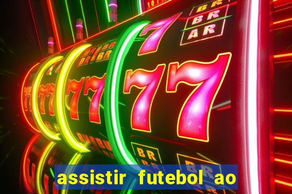 assistir futebol ao vivo gratis palmeiras