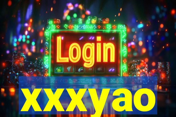 xxxyao
