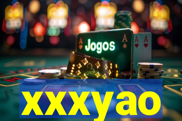 xxxyao