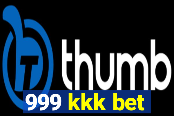 999 kkk bet