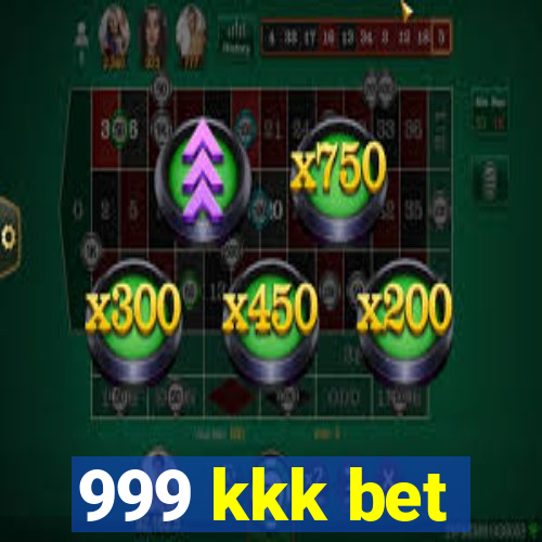 999 kkk bet