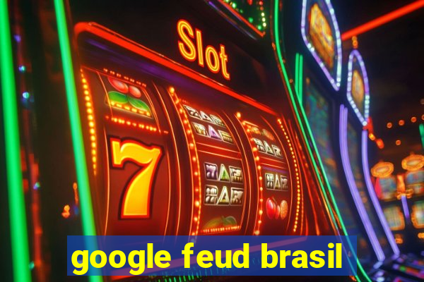 google feud brasil