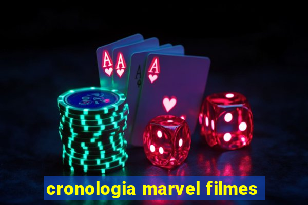 cronologia marvel filmes