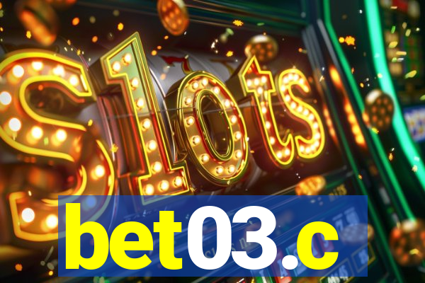 bet03.c