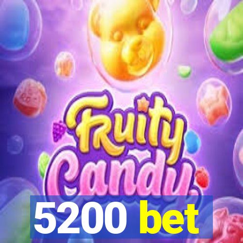 5200 bet