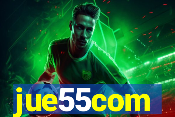 jue55com
