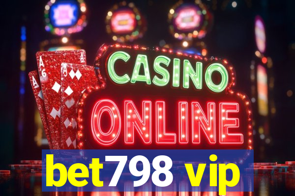 bet798 vip
