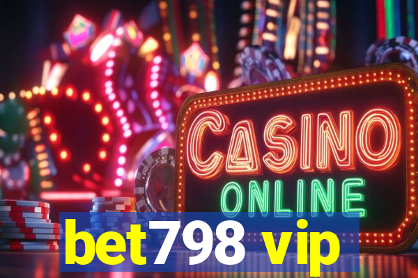 bet798 vip