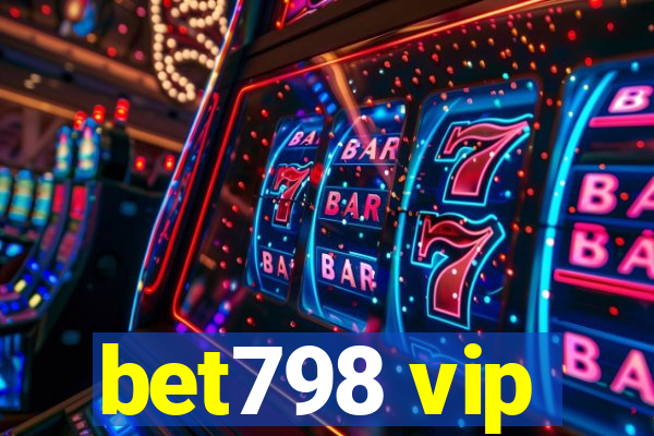 bet798 vip