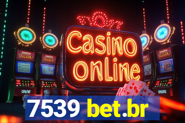 7539 bet.br