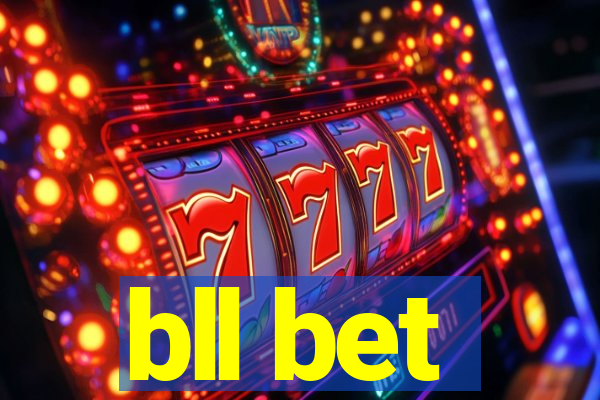 bll bet