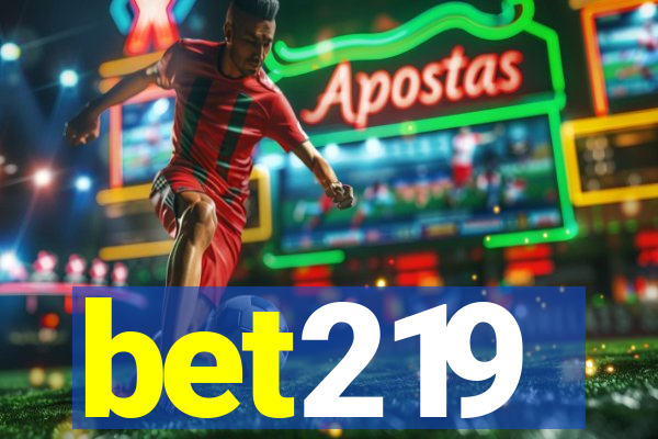 bet219