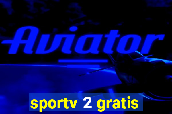sportv 2 gratis