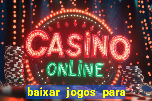 baixar jogos para ganhar dinheiro