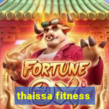 thaissa fitness