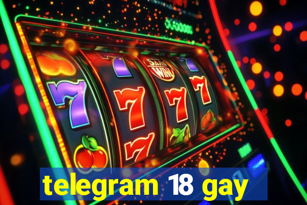 telegram 18 gay