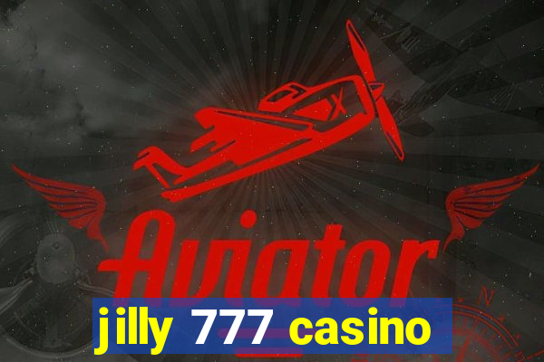 jilly 777 casino
