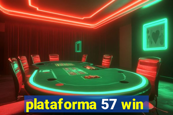 plataforma 57 win