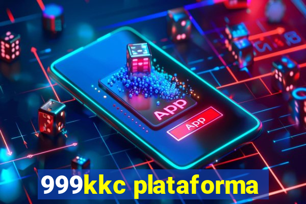 999kkc plataforma