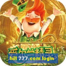 hill 777.com login